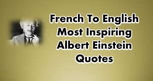 French To English Most Inspiring Albert Einstein Quotes of All Time
