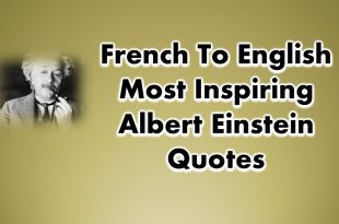 French To English Most Inspiring Albert Einstein Quotes of All Time