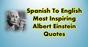 Spanish To English Most Inspiring Albert Einstein Quotes of All Time