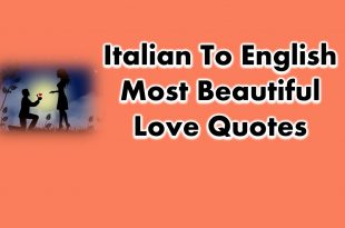 Italian to English Most Beautiful Love Quotes and Phrases