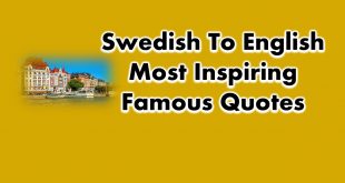 Swedish To English Most Inspiring Famous Quotes of All Time