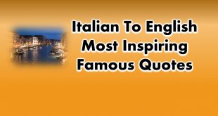 Italian To English Most Inspiring Famous Quotes of All Time